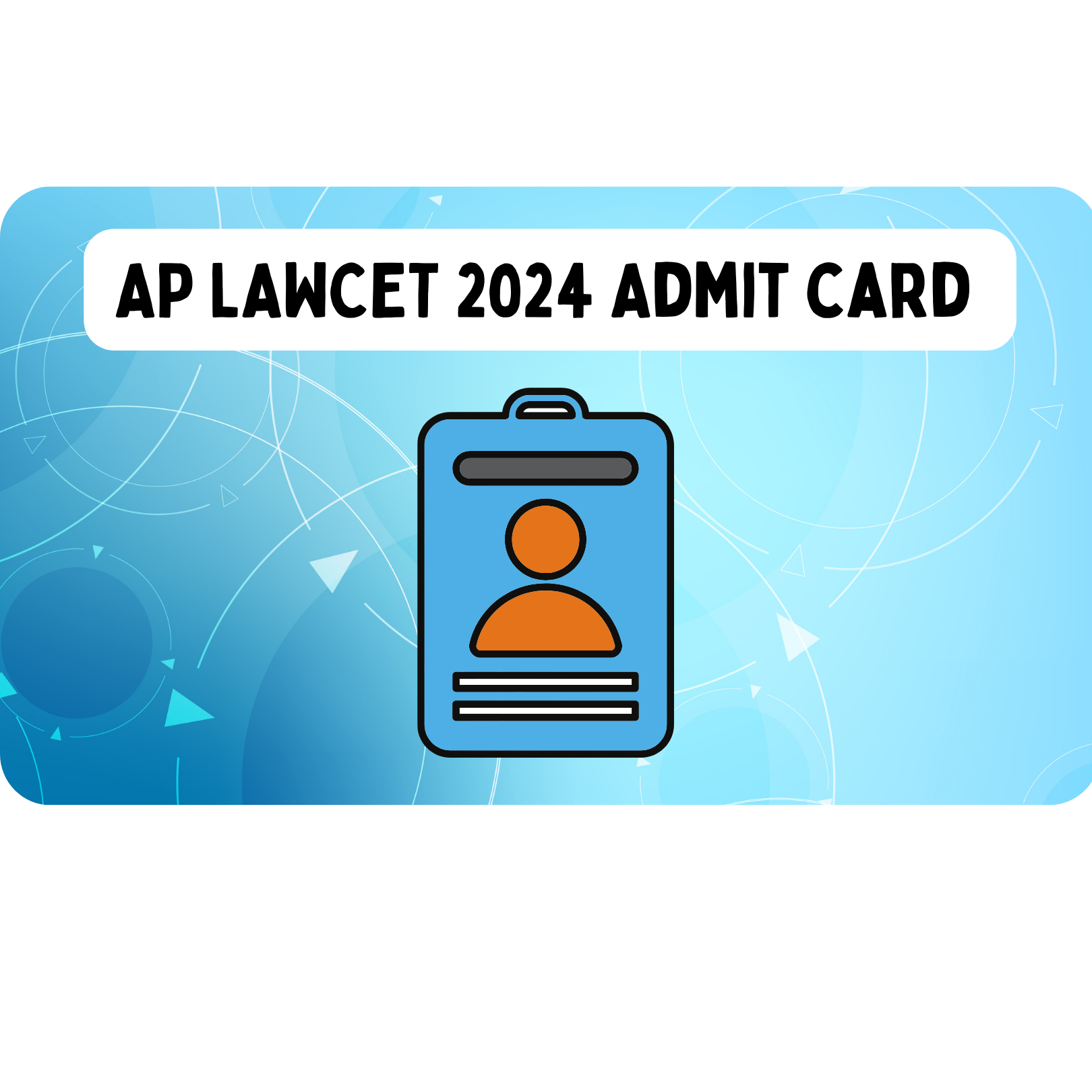 AP LAWCET 2024 Admit Card