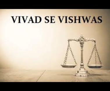 Vivad Se Vishwas II Scheme