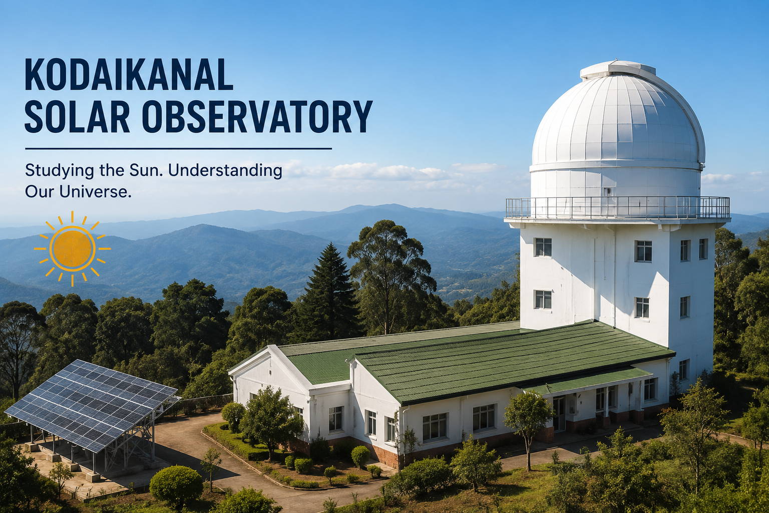 Kodaikanal Solar Observatory with telescope dome in the Western Ghats under a clear blue sky.