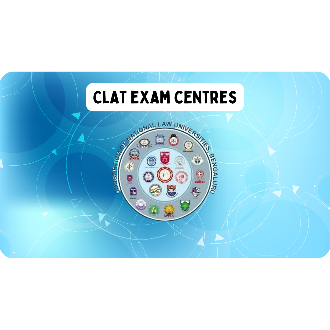 CLAT Exam Centres 2026 (New List) | State-wise Cities, Reporting Time & How to Choose