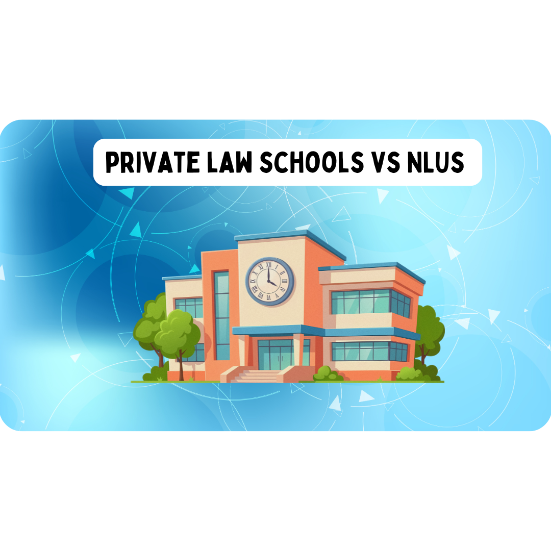 Private Law Schools vs. NLUs: Which Is Right for You?